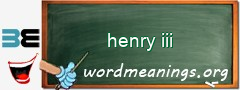 WordMeaning blackboard for henry iii